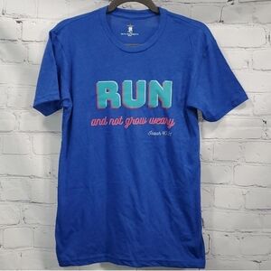 NWOT "Run and not grow weary" Isaiah 40:31 T-Shirt, 60/40 Polyester Cotton Blend